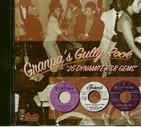 Various - Granpa's Gully Rock - 25 Dynamite R'n'B Gems (CD)