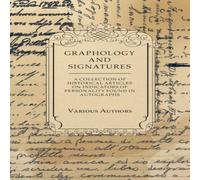Various Graphology & Signatures - A Collection of Historical Articles on Various Multicolor