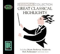 Various - Great Classical Highlights - The Essential Collection