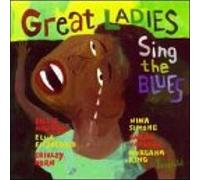 Various - Great Ladies Sing the Blues