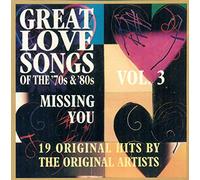 various - great love songs of the '70's & '80's: missing you, vol 3 (UK Import)
