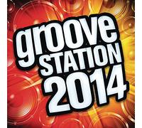 VARIOUS - Groove Station 2014 / Various