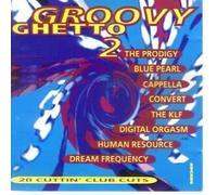 Various - Groovy Ghetto 2 - 20 Cuttin' Club Cuts