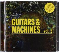 Various - Guitars & Machines Vol. 3