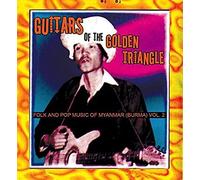 Various - Guitars Of The Golden Triangle Folk And Pop Music Of Mya - P2222z
