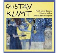 Various - Gustav Klimt: Musik Seiner Epoche