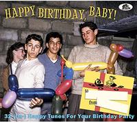 Various - Happy Birthday Baby! - 32 (Un-) Happy Tunes For Your Birthday Party (CD)