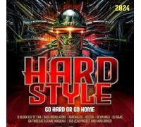 Various – Hardstyle 2024 - Go Hard Or Go Home – CD (US Import)