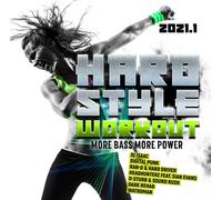 Various Hardstyle Workout 2021.1-More Bass,More Power (CD)