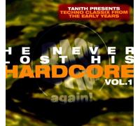 Various - He Never Lost His Hardcor