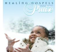 Various - Healing Gospel-Praise