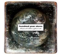 Hundred Year Storm - Hello from the Children of Pla