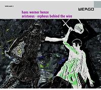 Various - Henze - Aristaeus; Orpheus Behind the wire