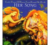 Various - Her Song (Exotic Voices Of Women From Around The World)