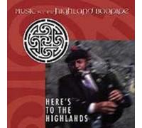 Various - Here's to the Highlands