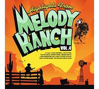 VARIOUS - Highlights from Melody Ranch 4 / Various