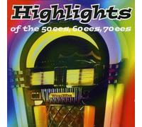 Various - Highlights of the 50s, 60s & 7