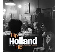 Various - Hip Holland Hip: Modern Jazz In The Netherlands 1950-1970 [VINYL]