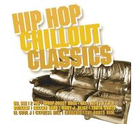 Various - Hip Hop Chillout Classics