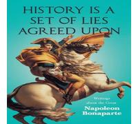 Various History is a Set of Lies Agreed Upon - Writings about the Great Various Multicolor