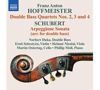 Various - Hoffmeister/ Schubert: Double Bass Quartets Nos. 2-4/ Arpeggione Sonata