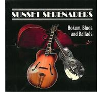 Sunset Serenaders : Hokum, Blues and Ballads - CD