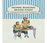 Various Home Baking Made Easy - For Beginners & Experts Paperback Book Various Multicolor