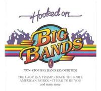 Various - Hooked on Big Bands