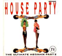 Various - House Party II - The Ultimate Megamix - Arcade Italia - ARC 472727 2
