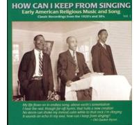 Various Artists – How Can I Keep From Singing Volume 1