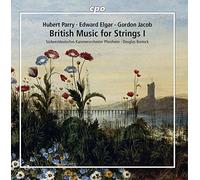Various - Hubert Parry, Edward Elgar and Gordon Jacob: British Music for Strings, Vol. 1