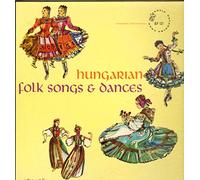 Various - Hungarian Folk Songs & Dances