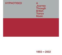 Various - Hypnotised: A Journey Through British Trance Music (1993-2002)