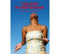 Various - I Believe in Amsterdam: Heavenly Grooves Volume 1