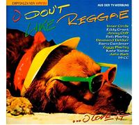 Various - I Don T Like Reggae,I Love It