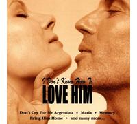 Various - I Don'T Know How to Love Him