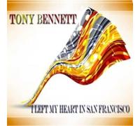 Bennett, Tony - I Left My Heart in San Francisco