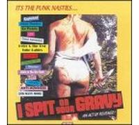 Various - I Spit on Your Gravy