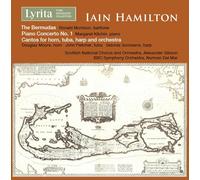 Various - Iain Hamilton: The Bermudas, Piano Concerto No. 1, Cantos