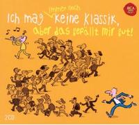 Various - Ich mag immer noch keine Klassik, aber das gefällt mir gut! (Lim. Ed. Digipack)