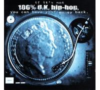 Various - If It's Not 100% U.K. Hip-Hop, You Can Have Your Money Back