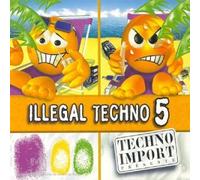 Various - Illegal Techno V.5