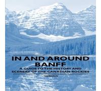 Various In & Around Banff - A Guide to the History & Scenery of the Various Multicolor