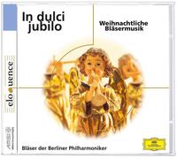 Bläser der Berliner Philharmoniker - In Dulci Jubilo