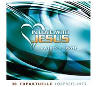 Various - In Love With Jesus - Ewig treuer Gott