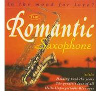 Various - In The Mood For Love - The Romantic Saxophone