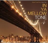 Various - In Ya Mellow Tone 4