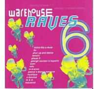 Various inc Kicks like a mule, LFO, Shut up and dance and Tasmin. - Warehouse Raves 6 [UK Double 12" Vinyl] (1991)