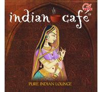 Various - Indian Cafe: Pure Indian Lounge