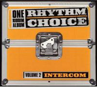 Compilation - One Riddim Album Rhythm Choice Intercom Vol 2